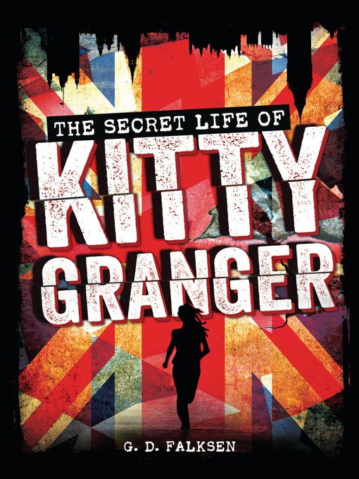 Title details for The Secret Life of Kitty Granger by G. D. Falksen - Available